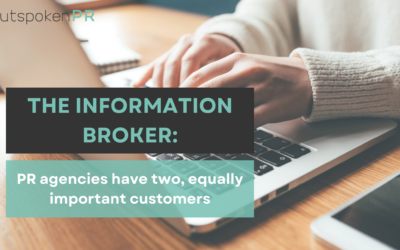 The Information Broker: PR agencies have two, equally important customers